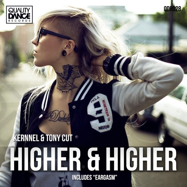 ::4 TRACKS:: Kernnel & Tony Cut - Higher & Higher / Kernnel - Eargasm
