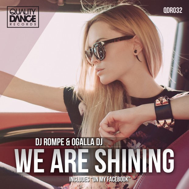 ::2 TRACKS:: Dj Rompe & Ogalla Dj - We are shining / Ogalla Dj & Dj Rompe - On my facebook