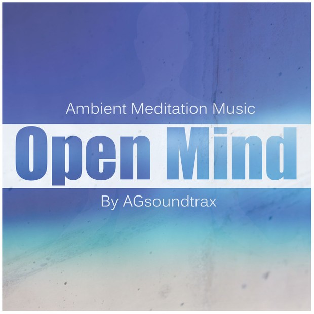 Open Mind - Ambient Meditation Music
