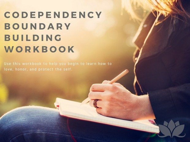 Codependency & Boundary Building Workbook