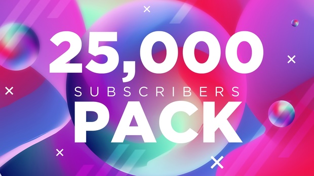Free 25,000 Subscribers Pack