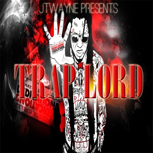 TRAP LORD BY JTWAYNE