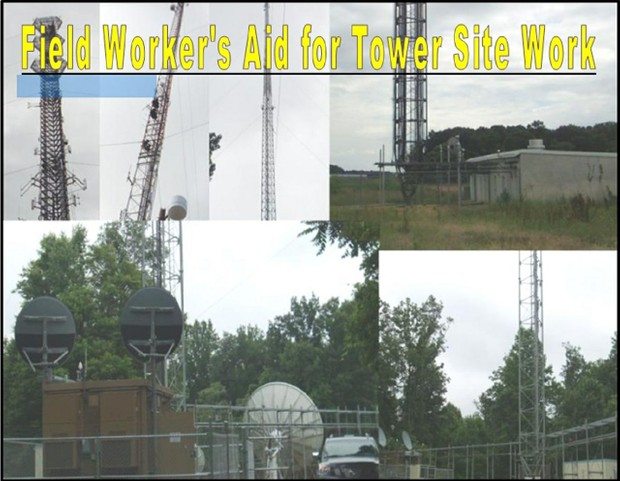 Field Worker's Aid for Tower Site Work