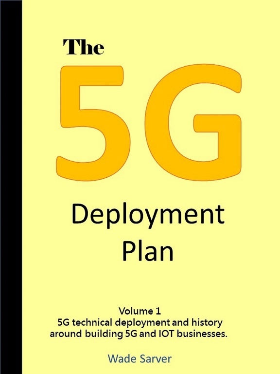 The 5G Deployment Plan