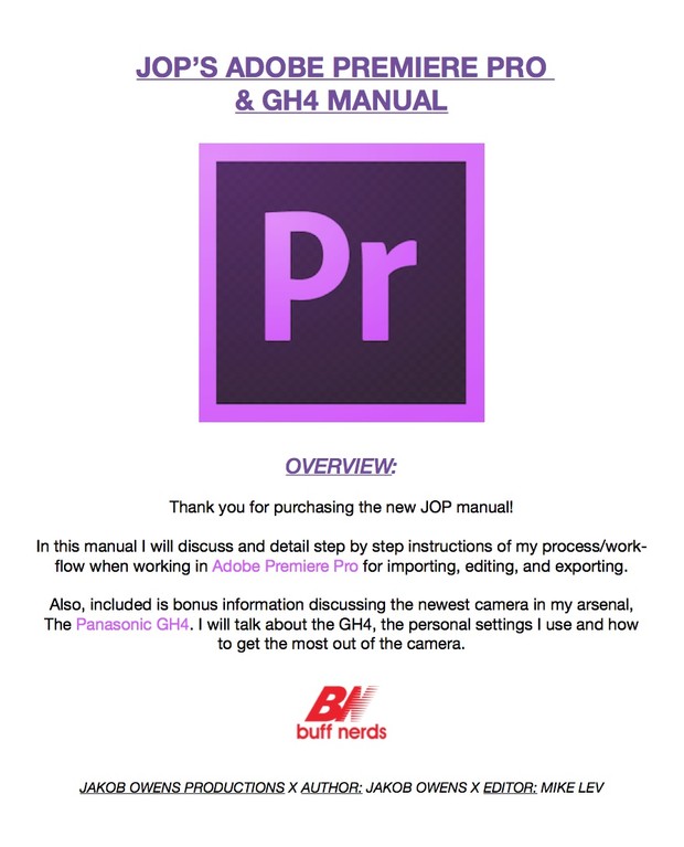 JOP Adobe Premiere Pro & GH4 Manual
