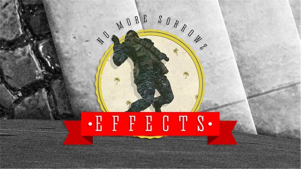 No More Sorrowz #20 - EFFECTS ( with cinematics and stocks )