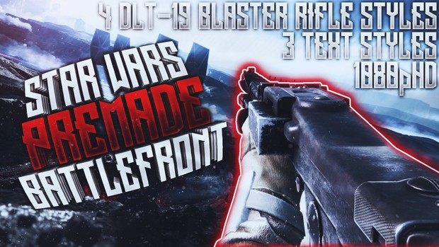 DLT-19 Heavy Blaster Rifle Thumbnail Pack - Star Wars Battlefront - YouTube Thumbnail Template