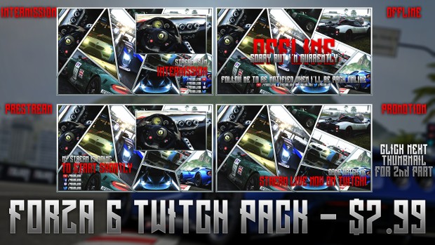 Forza Motorsport 6 - Twitch Live Stream Pack