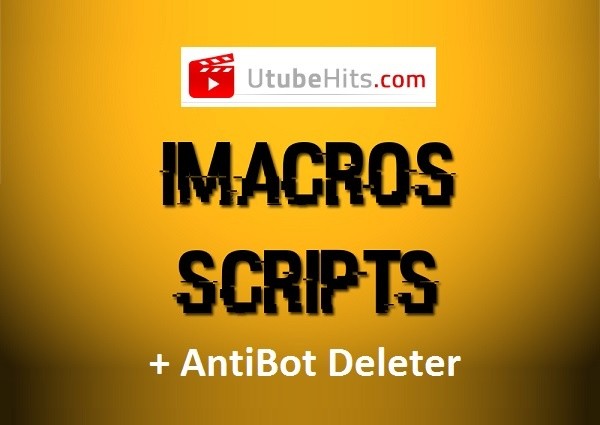 Get Utubehits iMacro Automation Bot Scripts