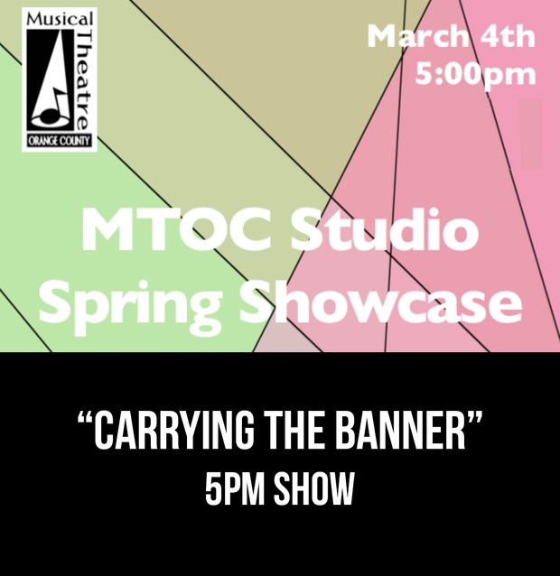 “Carrying The Banner” - 5pm 3/4/17 MTOC Spring Showcase