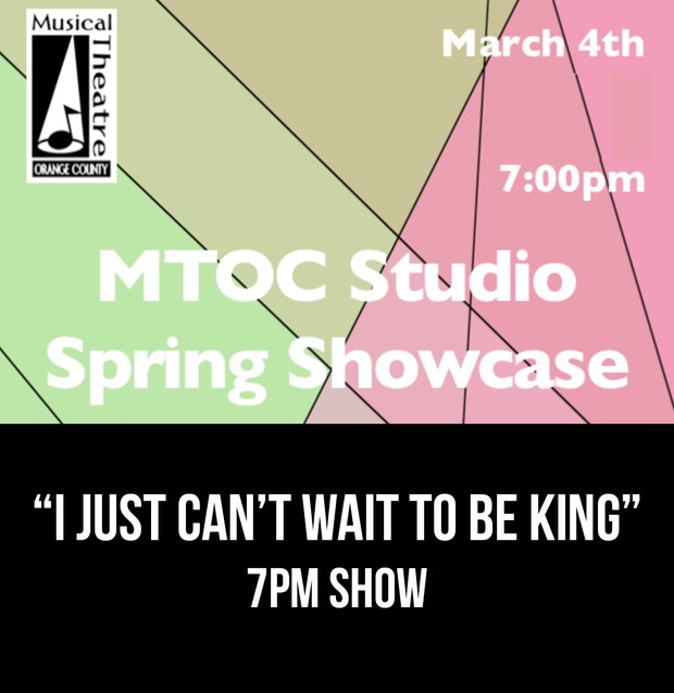 “I Just Can’t Wait To Be King” – 7PM 3/4/17 MTOC Spring Showcase