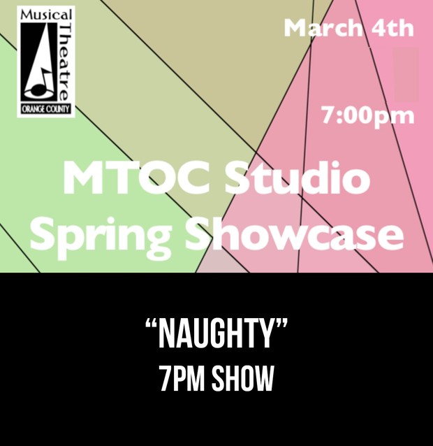 “Naughty” - 7PM 3/4/17 MTOC Spring Showcase