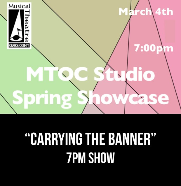 “Carrying The Banner” – 7PM 3/4/17 MTOC Spring Showcase