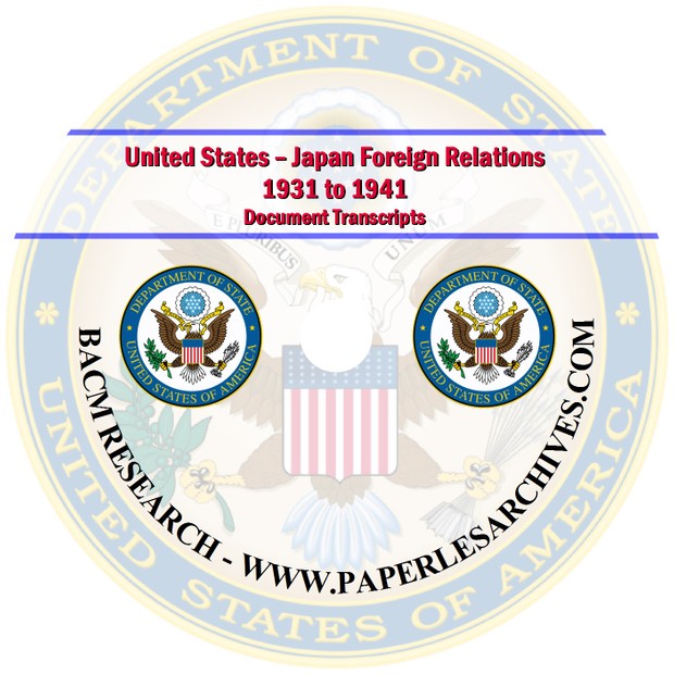 United States - Japan Foreign Relations 1931 to 1941 Document Transcripts