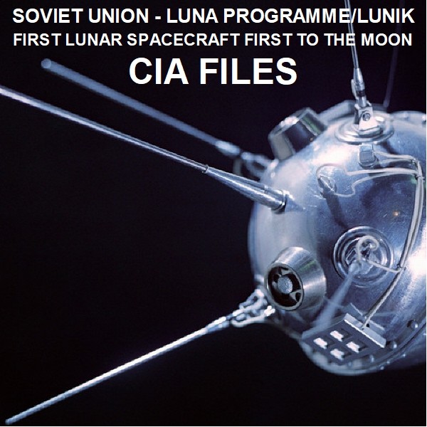 Soviet Union Luna Programme/Lunik First Lunar Spacec