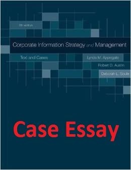 ITM 700 CASE ANSWER /ESSAY + Final Exam Case