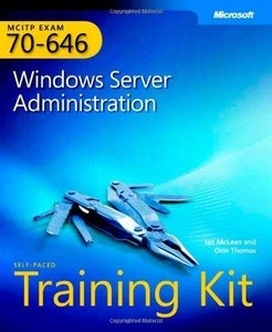 ITM 315 EBOOK - MCITP Self-Paced Training Kit (Exam 70-646): Windows Server Administration