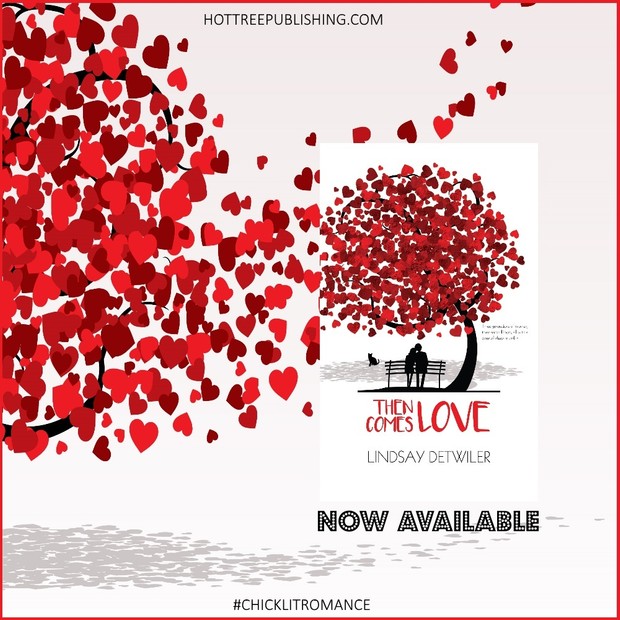 Mobi Then Comes Love by Lindsay Detwiler