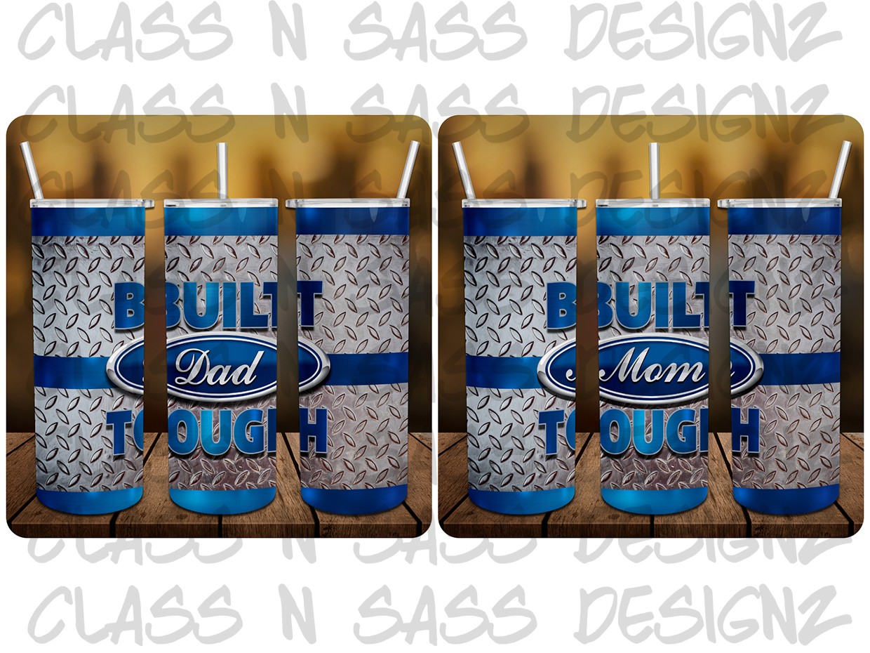 Download 2- Built Dad Tough and Built Mom Tough 20oz Skinny Tum - Class N Sass Designz