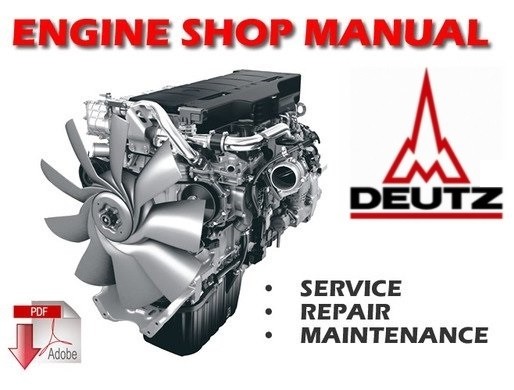 Deutz TCD 2013 2V Engine Workshop Service Manual