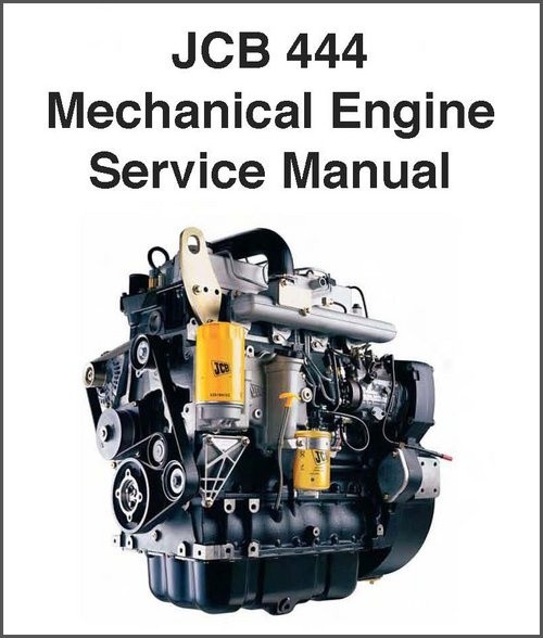 JCB 444 , 448 Dieselmax Mechanical Engine Service Repair Workshop Manual