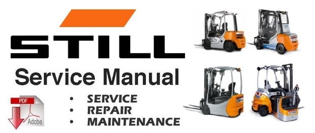 Still RX60-25, RX60-30, RX60-35, RX60-40, RX60-45, RX60-50 Electric Forklift Truck Service Manual