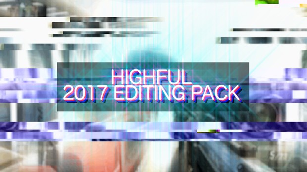 Highful 2017 Editing Pack!
