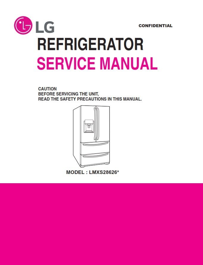 LG LMXS28626 LMXS28626S LMXS28626D Refrigerator Servic serviceandrepair