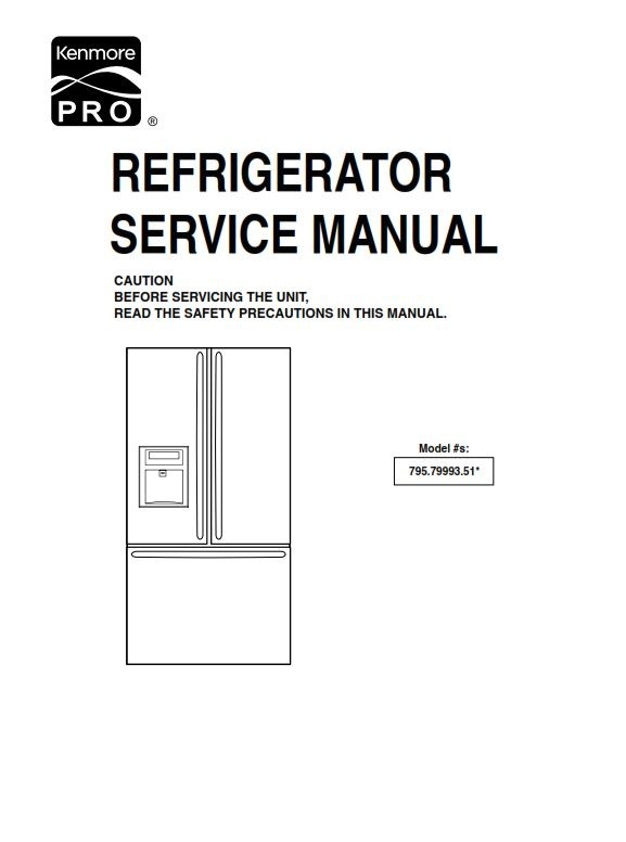 Kenmore Pro 79993 Refrigerator Original Service Manual - serviceandrepair