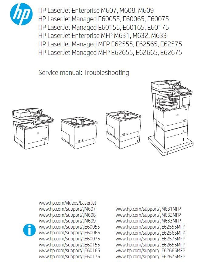 HP LaserJet Enterprise M607 M608 M609 MFP M631 M632 M6 serviceandrepair