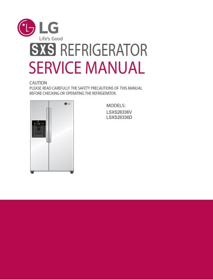 LG LSXS26336D LSXS26336V Refrigerator Service Manual - serviceandrepair