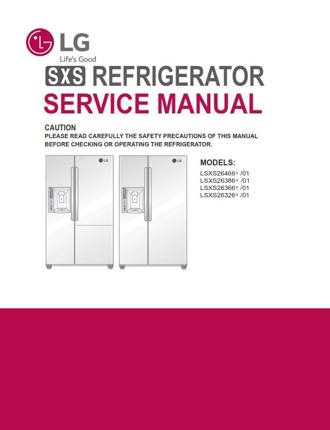 LG LSXS26386D LSXS26386S Refrigerator Service Manual a serviceandrepair