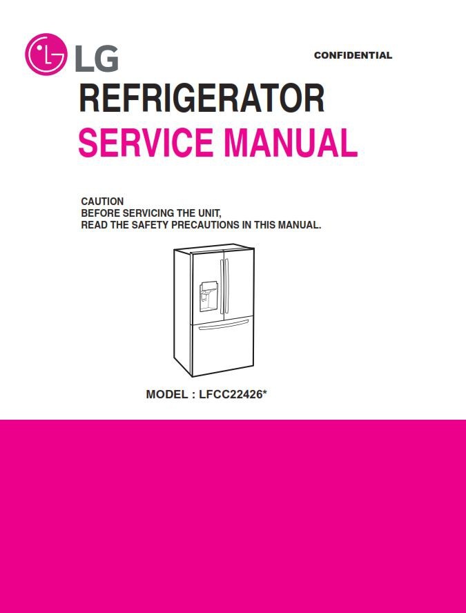 LG LFCC22426 LFCC22426S Refrigerator Service Manual an - serviceandrepair