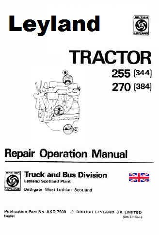 Leyland Model 38 Models 225 227 Turbo Tractors and 98mm Layland Diesel Engines.