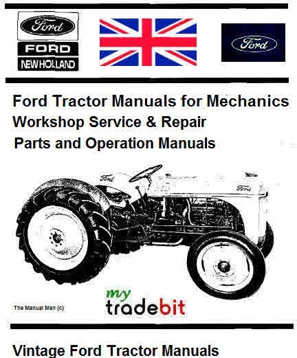Ford Tractor Manuals for Mechanics
