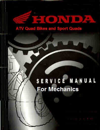 Honda 4 Track and Sand Buggy Manuals for Mechanics