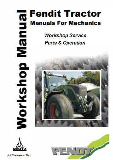 Fendit Tractor Service Manuals For Mechanics