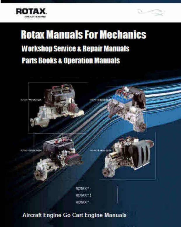 Rotax Aircraft Cart and Motorcycle Snowcat Manuals for Mechanics.