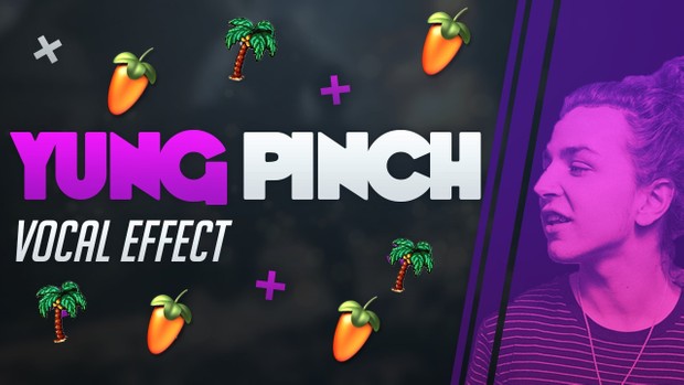 Yung Pinch Vocal Effect (2k18 Edition)
