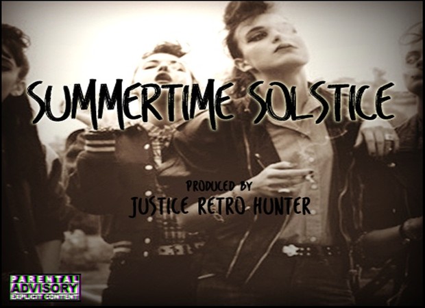 Summertime Solstice Prod. Justice Retro Hunter