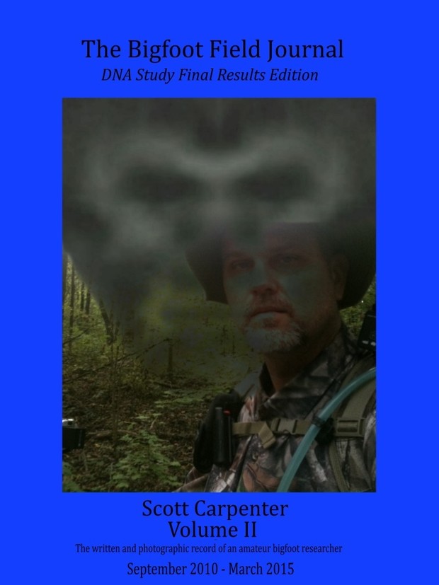 The Bigfoot Field Journal Volume II - Updated