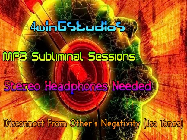 Disconnect From Other's Negativity with isochronic tones MP3 Subliminal Session