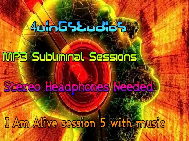 I Am Alive session 5 with music MP3 Subliminal Session