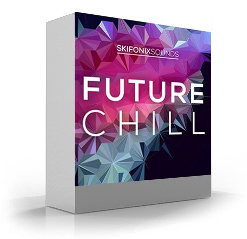 Future Chill (Sample Pack)