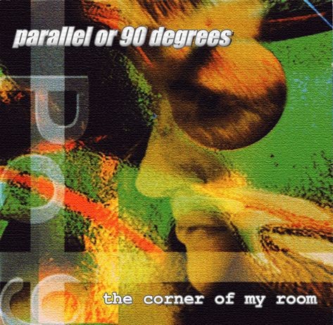 Parallel Or 90 Degrees - (PO90) - The Corner Of My Room 1996 MP3 EDITION