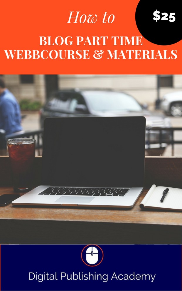 How to Blog Part Time Webcourse