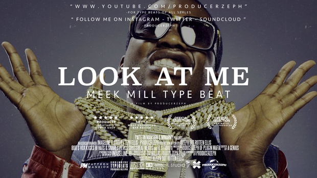 Meek Mill Type Beat - Look At Me