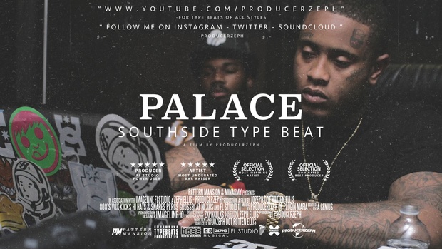 Southside Type Beat - Palace