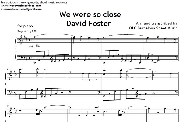 We were so close (David Foster) - piano sheet music