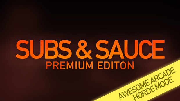 Subs & Sauce: Survival Mode - PREMIUM EDITON